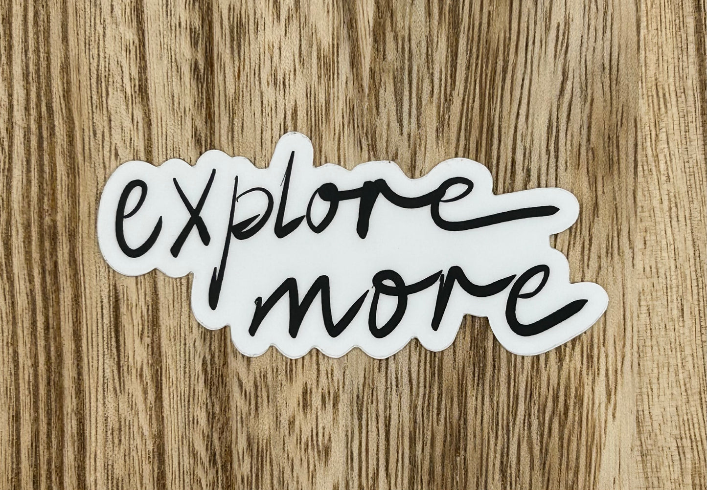 Explore More Sticker