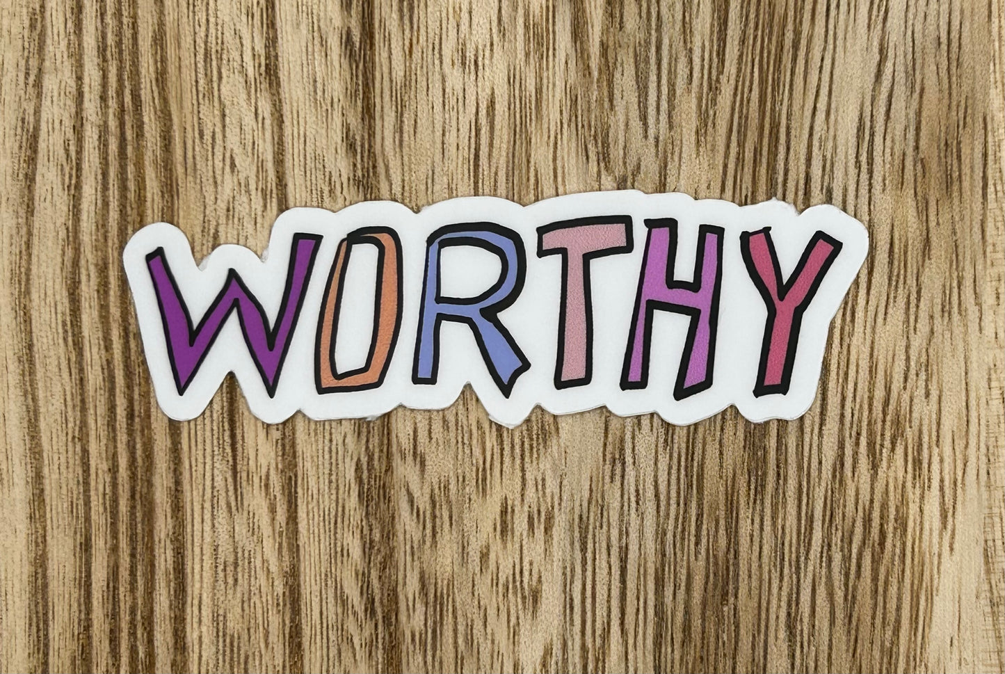 Worthy Sticker