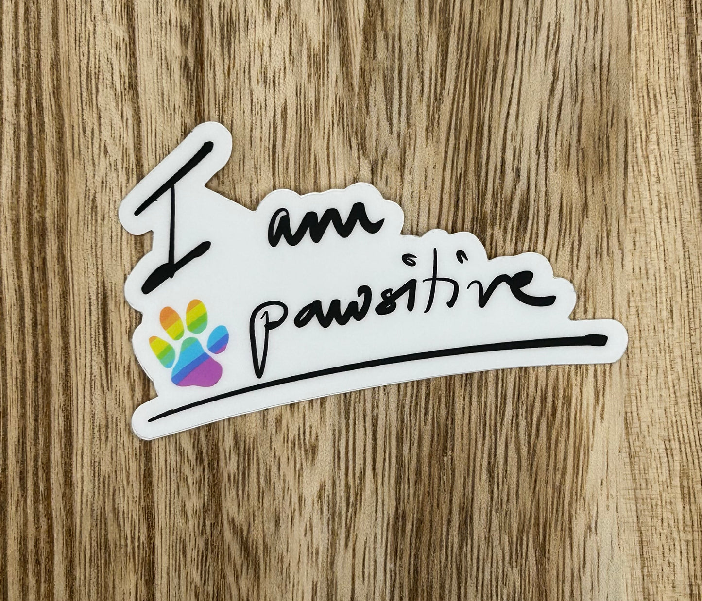Pawsitive Sticker