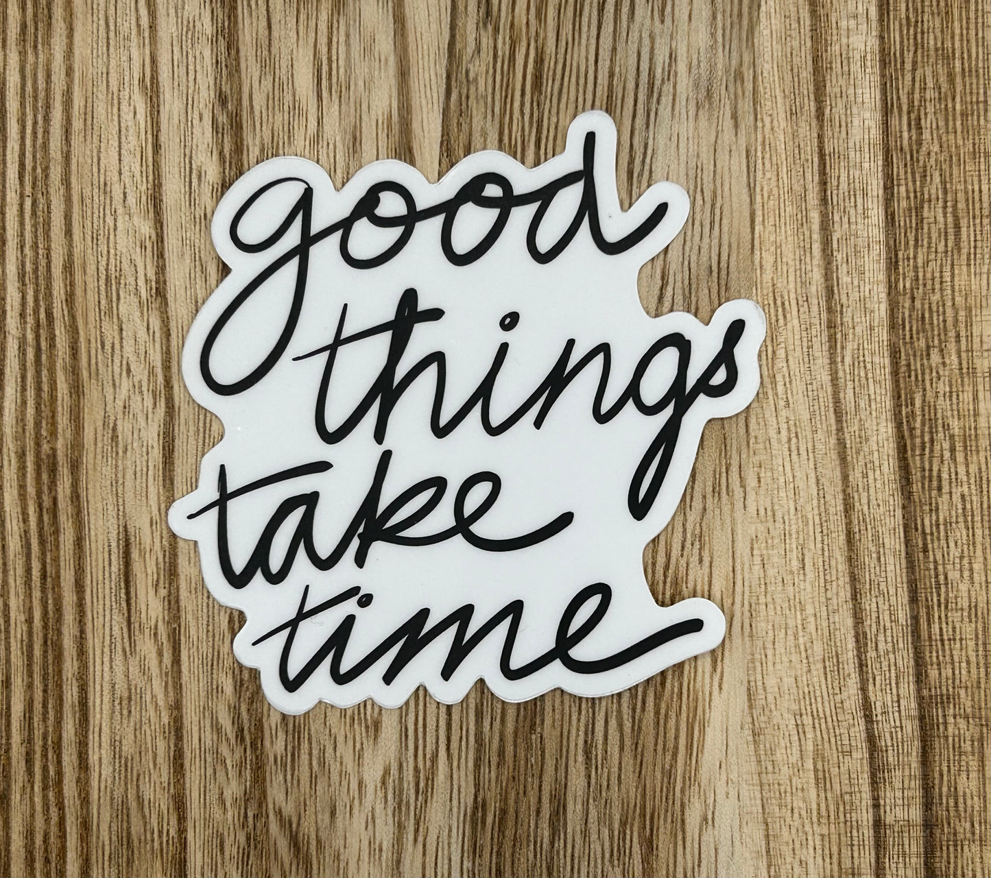 Good Things Sticker