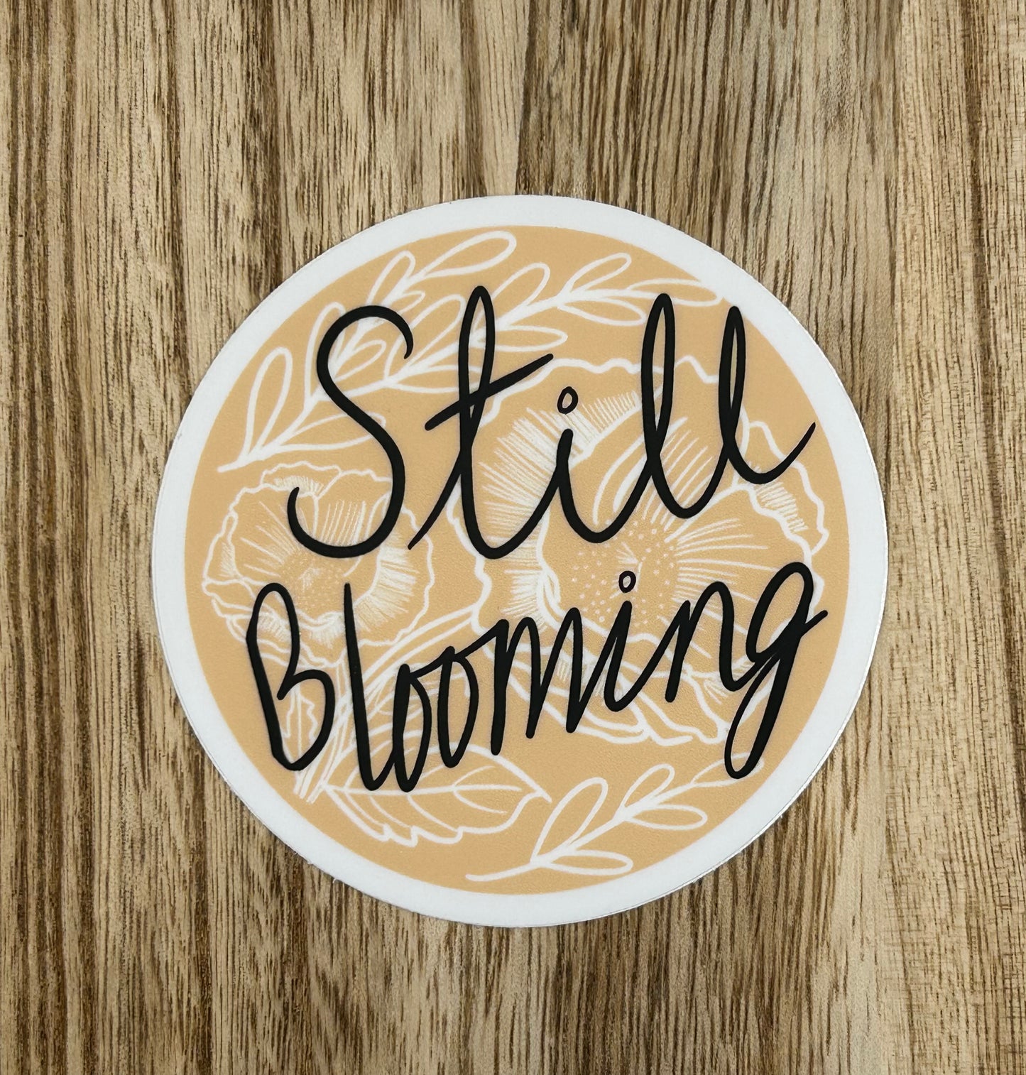 Still Blooming Sticker